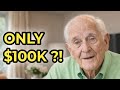 “I’m Retired With $100,000… Here’s How I Survive