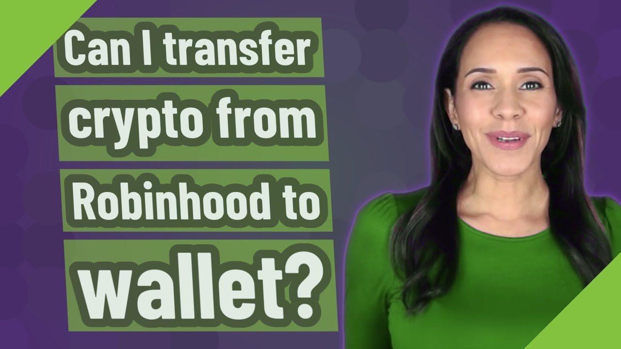 can i transfer my bitcoin to robinhood from the blockchain