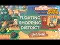 Building Floating Shops on My Animal Crossing Island // acnh speed build