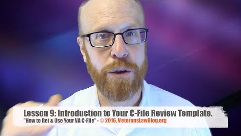 How to Get and Use your VA Claims File.
