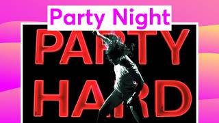 Whos ready for Party Night?