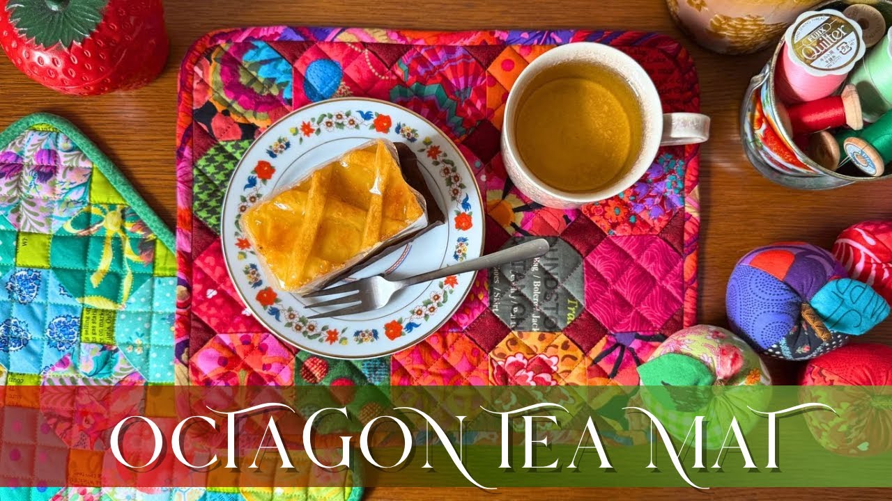 Handmade for a special tea time 🍰 | Octagon tea mat | Heart quilt completed | Patchwork Quilt Vlog