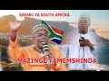 MAZINGE YAMEMSHINDA AMUA KUKUMBILIA SOUTH AFRIKA