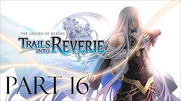 Ymir Hot Springs | The Legend of Heroes: Trails into Reverie | Part 16 (R Route)