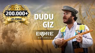 Emre Dayıoğlu - Dudu Gız Resimi