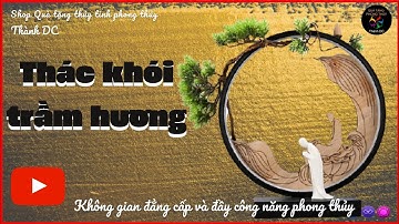TK5- thác khói trầm hương | thác khỏi phong thủy, chiêu tài hút tài lộc, may mắn