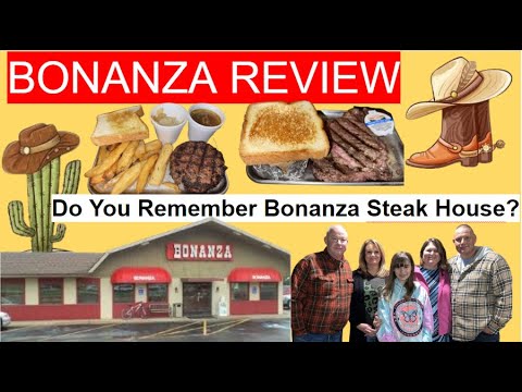 Bonanza Steakhouse Review | One Of The Last Remaining Bonanza’s ...
