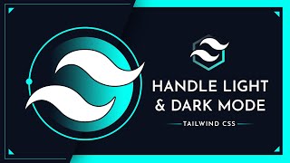TailwindCSS - How To Handle Light/Dark Mode