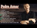 Pedro Aznar Mix 2021 - Pedro Aznar Sus Mejores Éxitos 2021