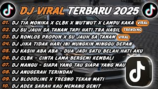 Download Lagu DJ TIKTOK TERBARU 2025 - DJ TIA MONIKA X CLBK X WUTWUT🎵 DJ SU JAUH SA TANAM TAPI HATI TRA HASIL🎵 MP3 Download Lagu DJ TIKTOK TERBARU 2025 - DJ TIA MONIKA X CLBK X WUTWUT🎵 DJ SU JAUH SA TANAM TAPI HATI TRA HASIL🎵 MP3
