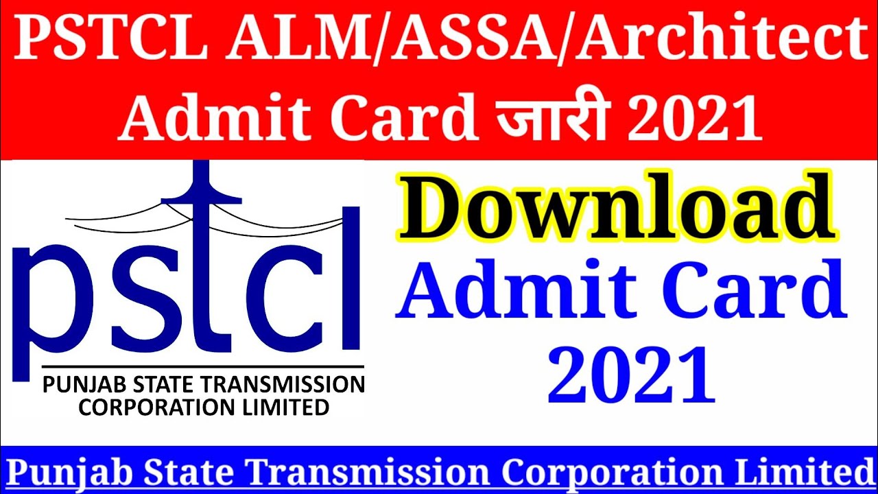 PSTCL Admit card 2021,PSTCL ALM ASSA Architect Admit card 2021, How to download PSTCL Admit card