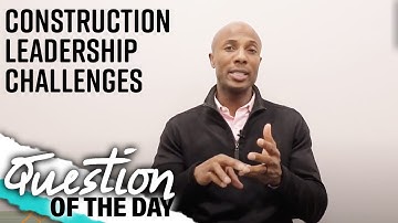 Construction Leadership: What