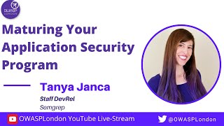 Maturing Your Application Security Program - Tanya Janca