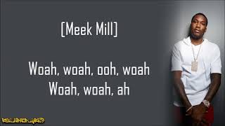 Meek Mill - Going Bad ft. Drake (Lyrics)