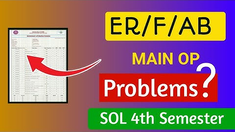 ER/F/AB Or Main OP Problem in 4th semester result l Solution?. l @GopalSharmaShowchannel