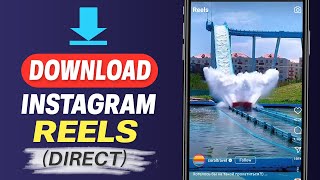 How to Download Instagram Reels Video (Direct in Gallery)