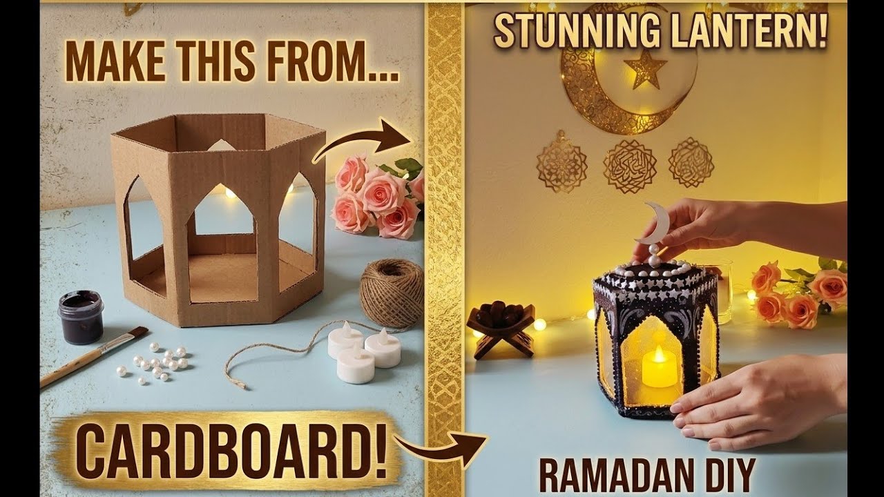 How to make Ramadan Lantern from cardboard🌙✨ #diy #ramadandecor 