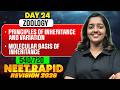 NEET 2026 | Zoology | Day 24 | Principles Of Inheritance & Variation, Molecular Basis Of Inheritance
