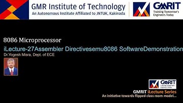 Lecture 27 :- Assembler Directives – emu8086 Software Demonstration