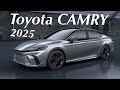 Toyota CAMRY 2025 || Purely Hybrid Next Generation