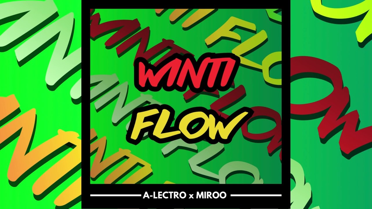 Watch A-Lectro x Miroo - Winti Flow on YouTube Watch A-Lectro x Miroo - Winti Flow on YouTube