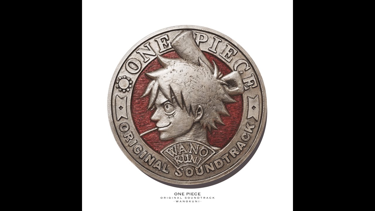 One Piece OST • WANOKUNI • We Are! Reconciliation Ver. One Piece OST • WANOKUNI • We Are! Reconciliation Ver.
