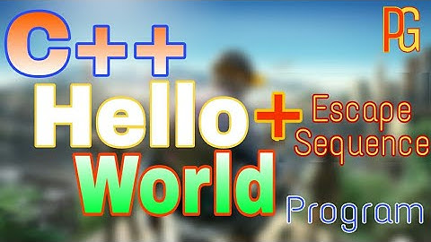 C++ First Hello World Program | Introduction To Programming | In Hindi | programming for beginners
