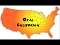 How to Say or Pronounce USA Cities — Ojai, California