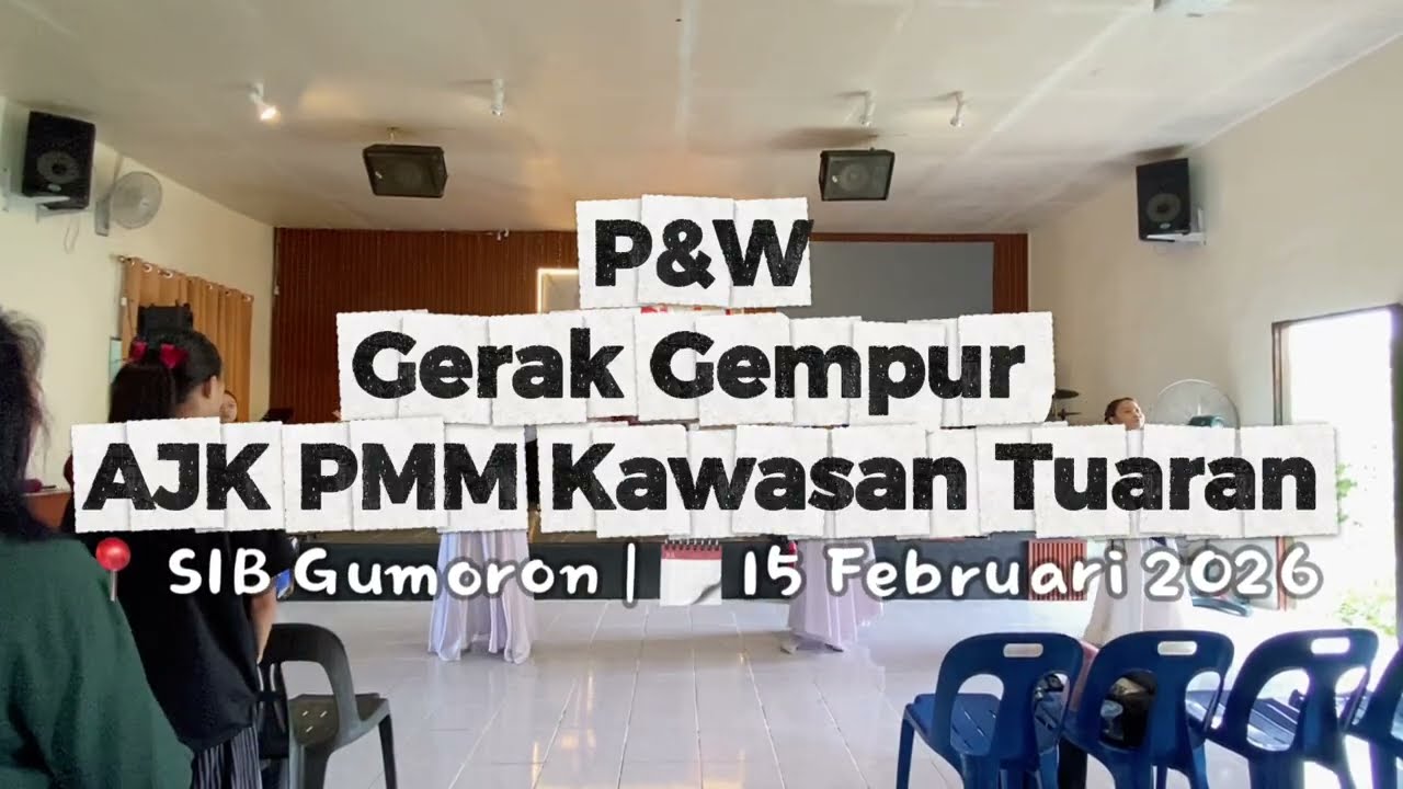 P&W | Gerak Gempur AJK PMM Kawasan Tuaran | SIB Gumoron 