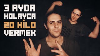 3 Ayda 20 Ki̇lo Vermek Çok Kolay Nasıl Zayıfladım?