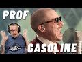 Prof - Gasoline (F*ⒸK IT, WE'LL DO IT LIVE) | Former Roadie Gets Down to First Listen