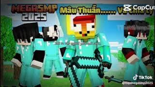 Tổng hợp video tiktok MEGA SMP 2025 Siuu Cutie:3 🫶🏻🧸 CRE : TIK TOK