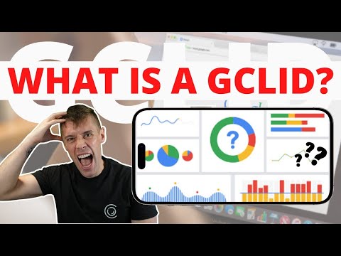 What is a GCLID: Quick explanation on Google Click ID