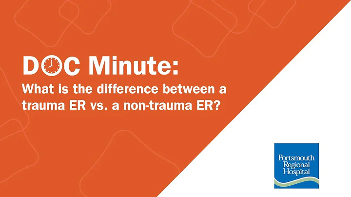 What is the difference between a trauma ER vs. a non-trauma ER? - Portsmouth Regional Hospital