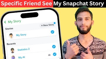 How to show snapchat story to one person | How to show snapchat story to specific person