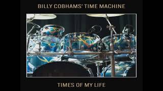Celebrity Billy Cobham Time Machine - Times Of My Life (Remastered 2026 - DR 13) Wealth