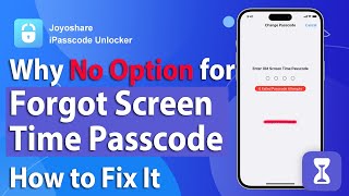 No Option for Forgot Screen Time Passcode? Why & How to Fix It