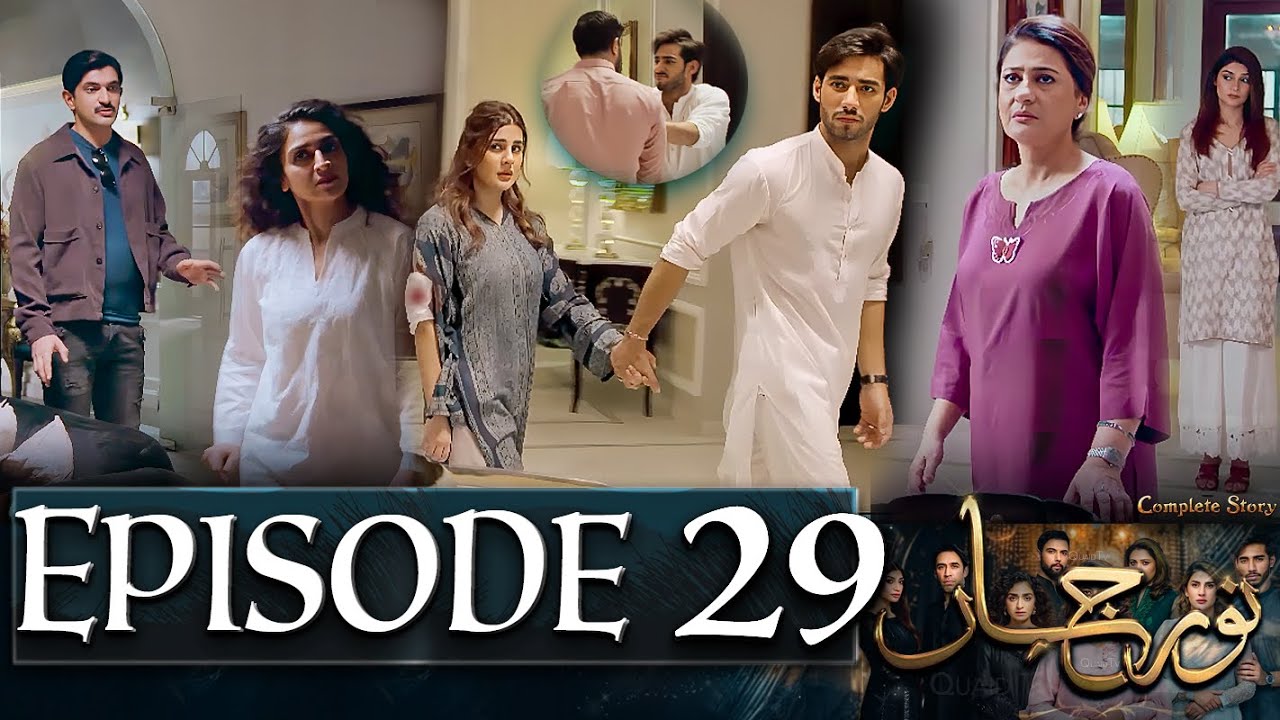 Noor Jahan Episode 29 | #Noorjahan | Episode 30 | New Episode ...