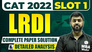 CAT 2022 Slot 1 | LRDI | Complete Paper Solution & Detailed Analysis | MBA Wallah