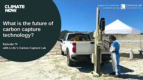What is the future of carbon capture technology? | Climate Now Podcast Ep. 75