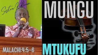 Mungu Mtukufu ...........Sister; Kidura.26/06/2022.