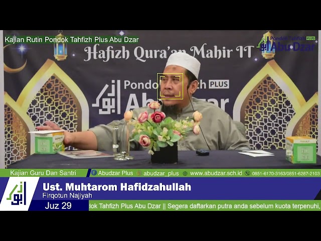Ustad Muhtarom | Al Firqatun Najiyyah | Pondok Tahfizh Plus Abu Dzar | JUM'AT 10 Mei 2024 class=