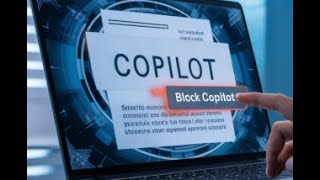 Block Copilot from Files