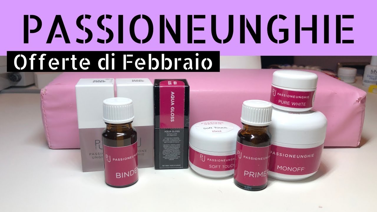 Passioneunghie Ho Ceduto Al 2 Ordine Riassortimento Offerte Di Febbraio Youtube