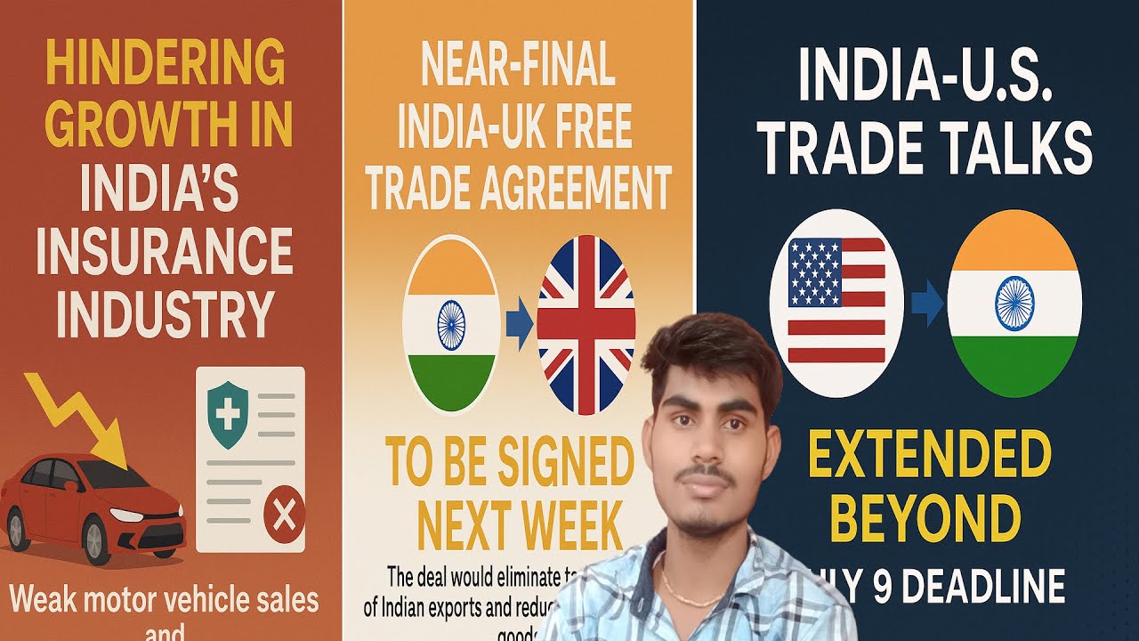 India-US Trade Tension | UK Deal Update | Insurance Growth Down | 17 July 2025"
