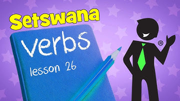 Setswana Verbs (3) 26.2