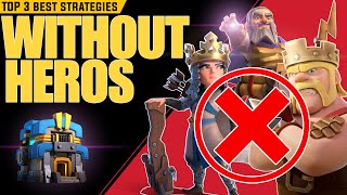 Top 3 "Without Heroes Attack Strategies" Th12 | Th12 No heroes Attack Strategies 2024