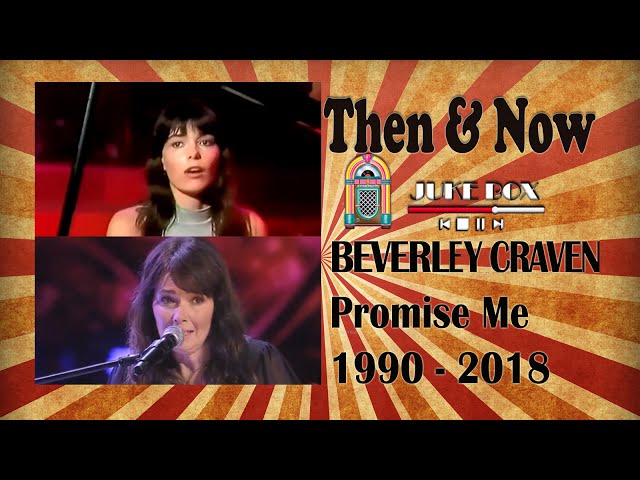 [Then & Now] BEVERLEY CRAVEN - Promise Me 1990/ 2018 class=