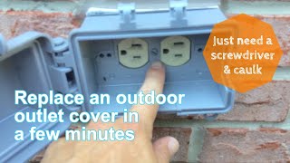 Dad Replaces Outdoor Outlet Cover