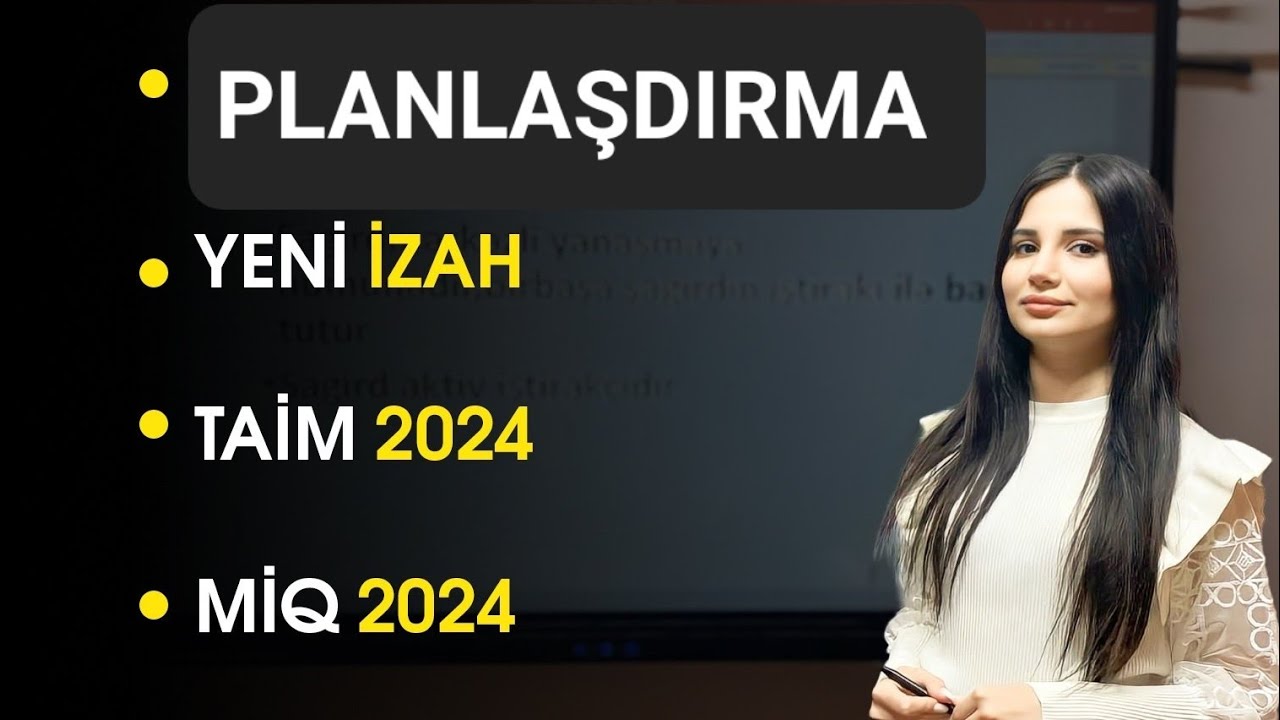 PLANLAMA(nəticədən planlama) Yeni qaydaya əsasən izah